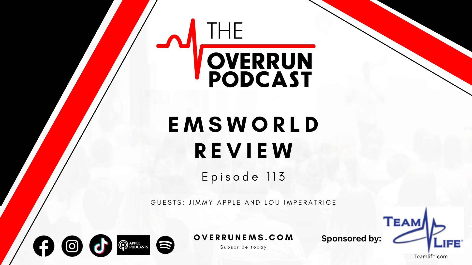 Episode 113: EMSWorld Review with Jimmy Apple and Louis Imperatrice